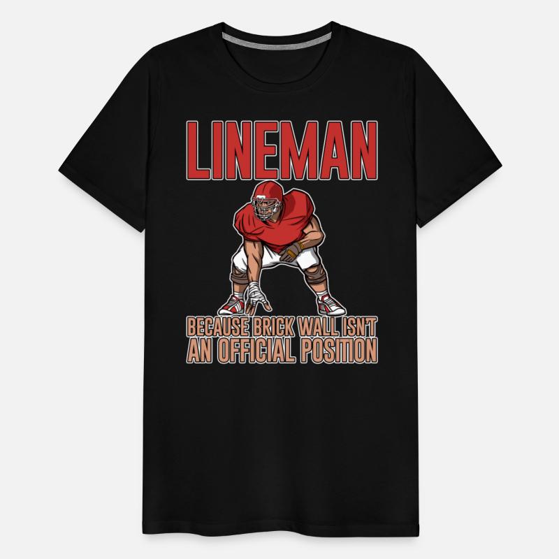 Lineman Because Brick Wall Isn't A Position 2