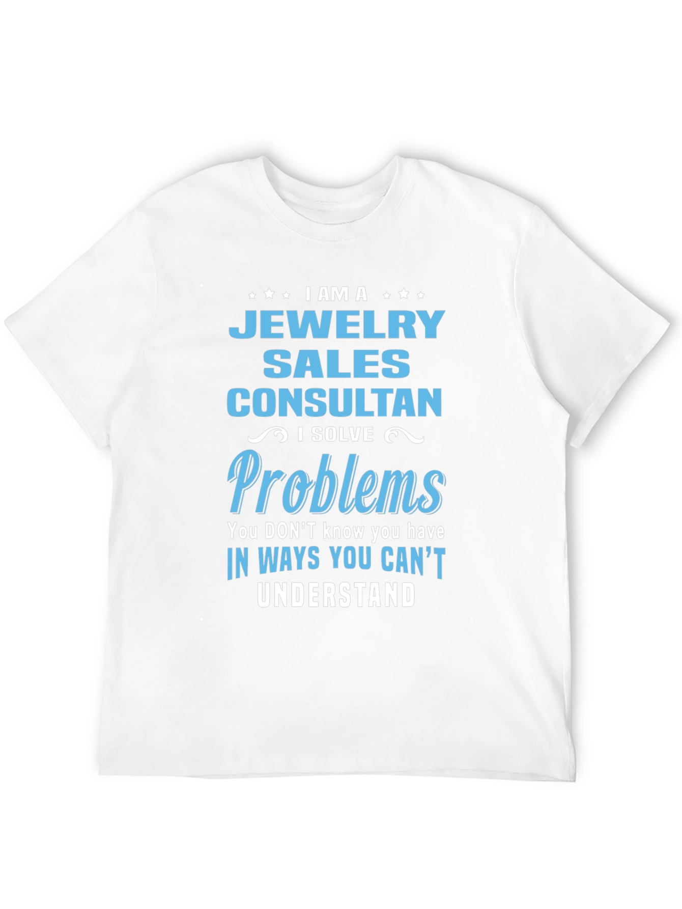 Jewelry Sales Consultant T-Shirt