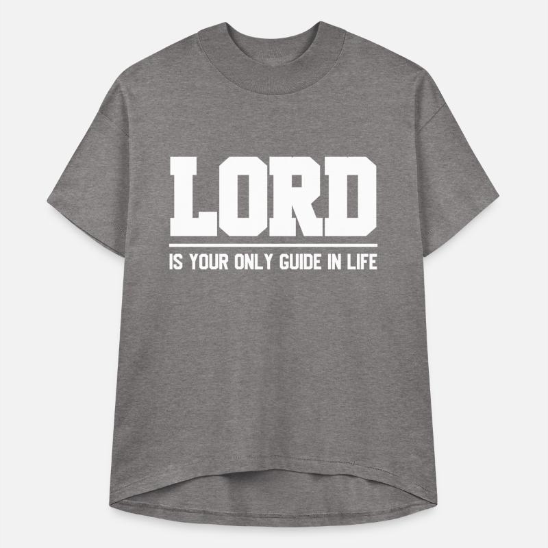 Lord Is Your Only Guide In Life Christian T-Shirt