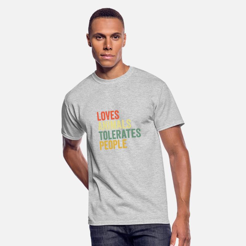 Loves Animals Tolerates People Funny Animal Lover