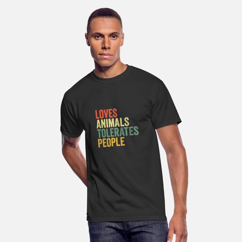 Loves Animals Tolerates People Funny Animal Lover