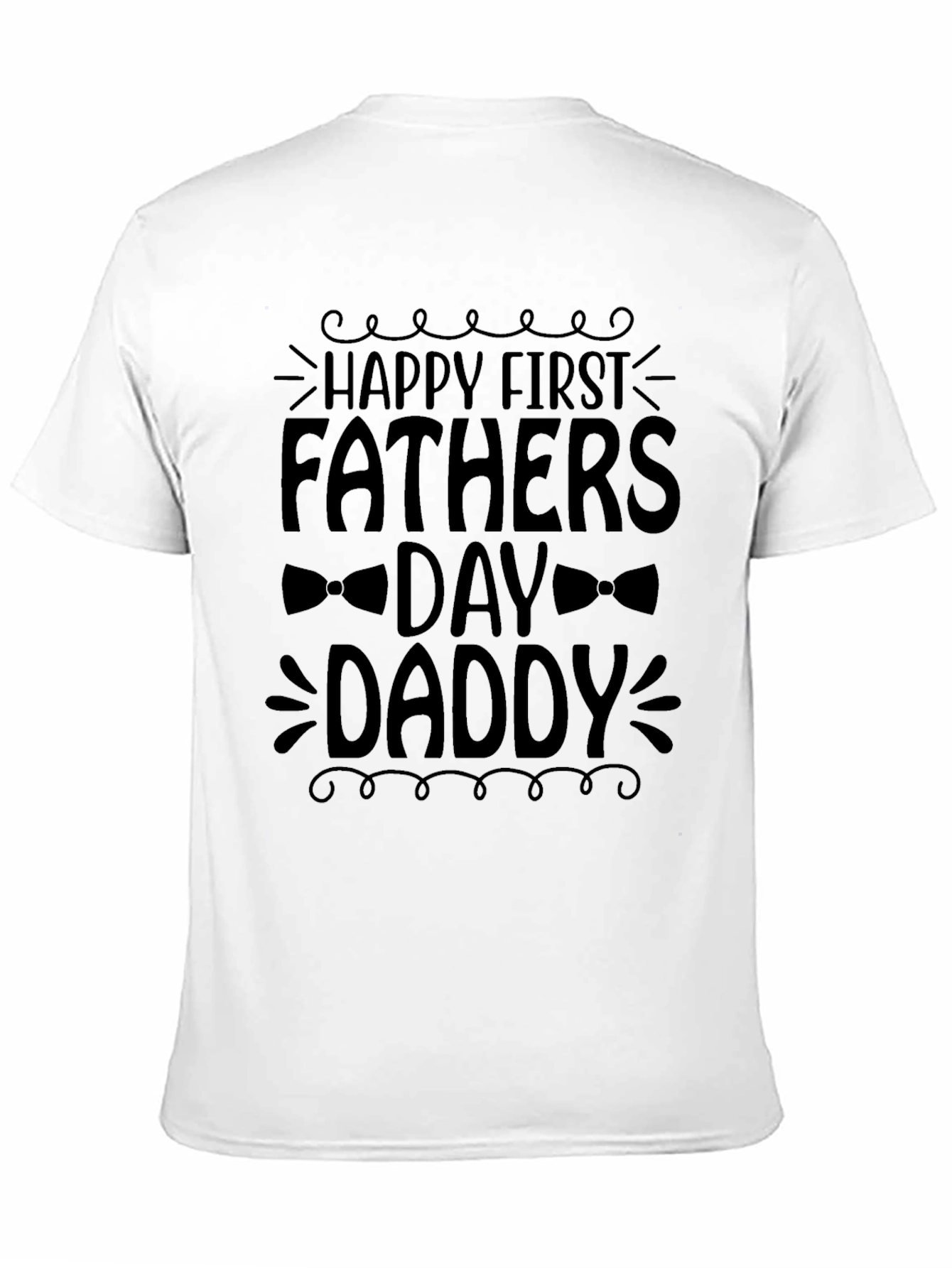 Happy First Fathers Day Daddy T-Shirt