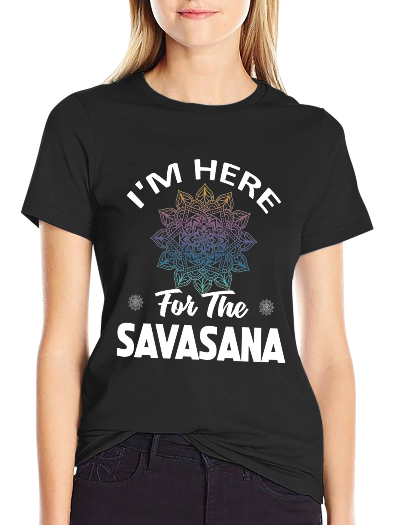 Im Here for Savasana T-Shirt - Yoga Meditation