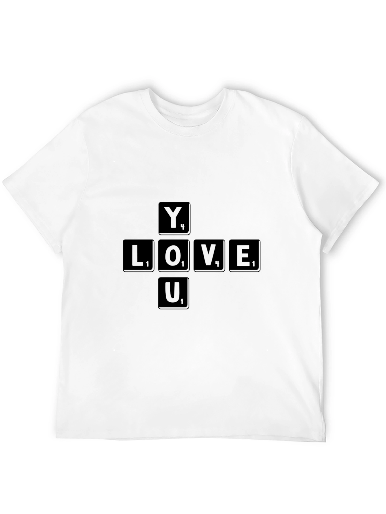 You Love T-Shirt