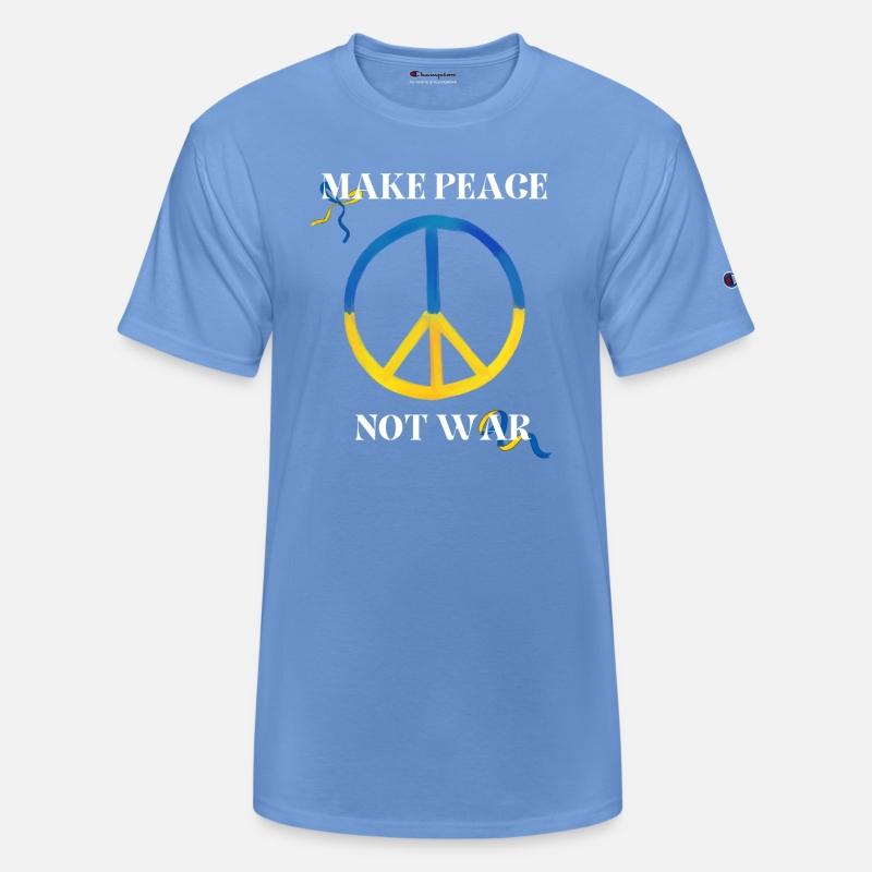 MAKE PEACE NOT WAR