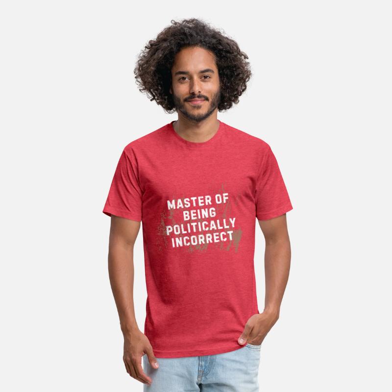Master of Being Politically Incorrect