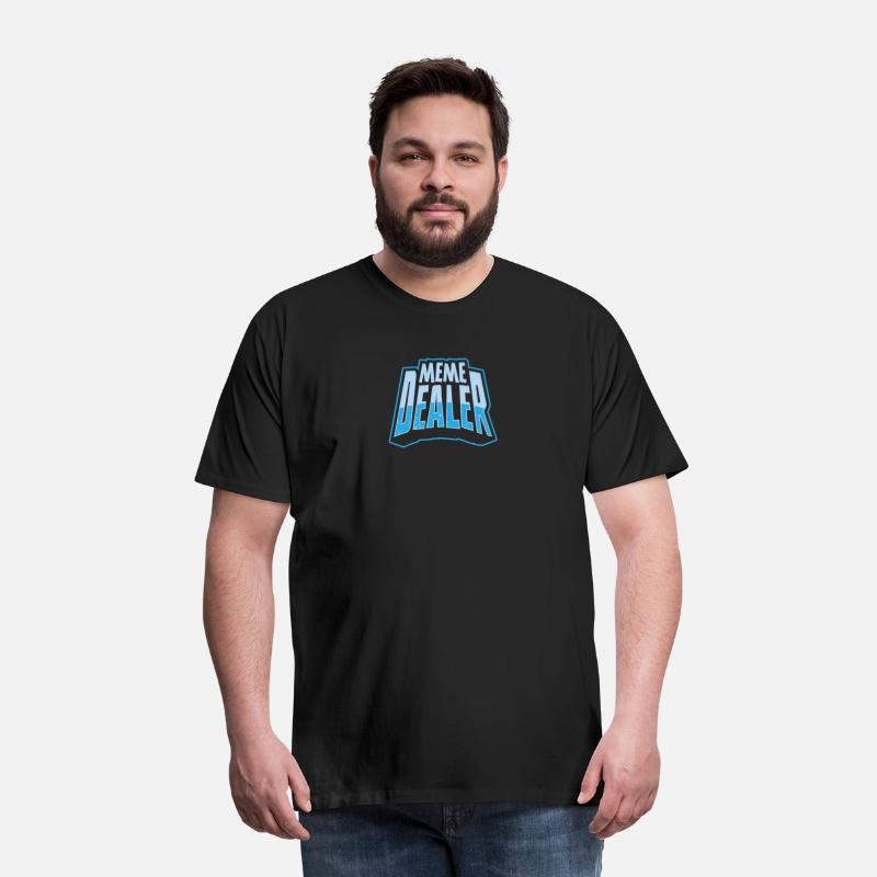 Meme Dealer Funny Student T Shirt