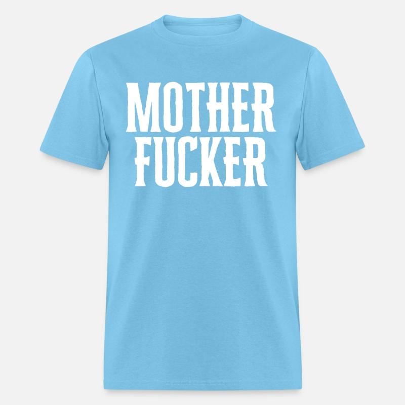 Mother Fucker