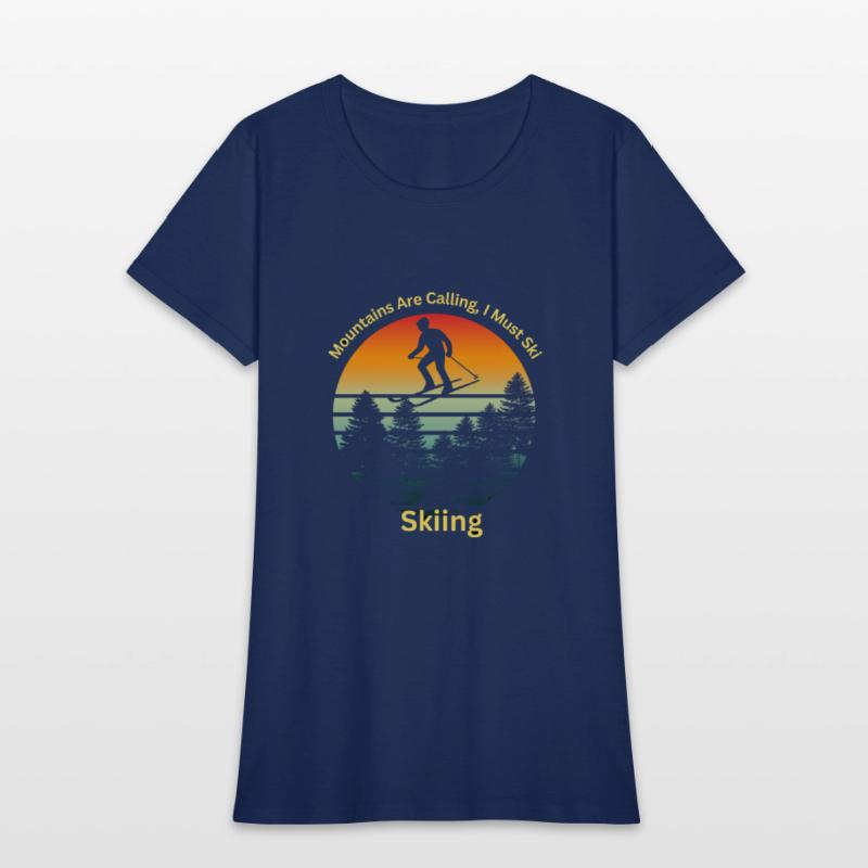 Mountains Are Calling I Must Ski