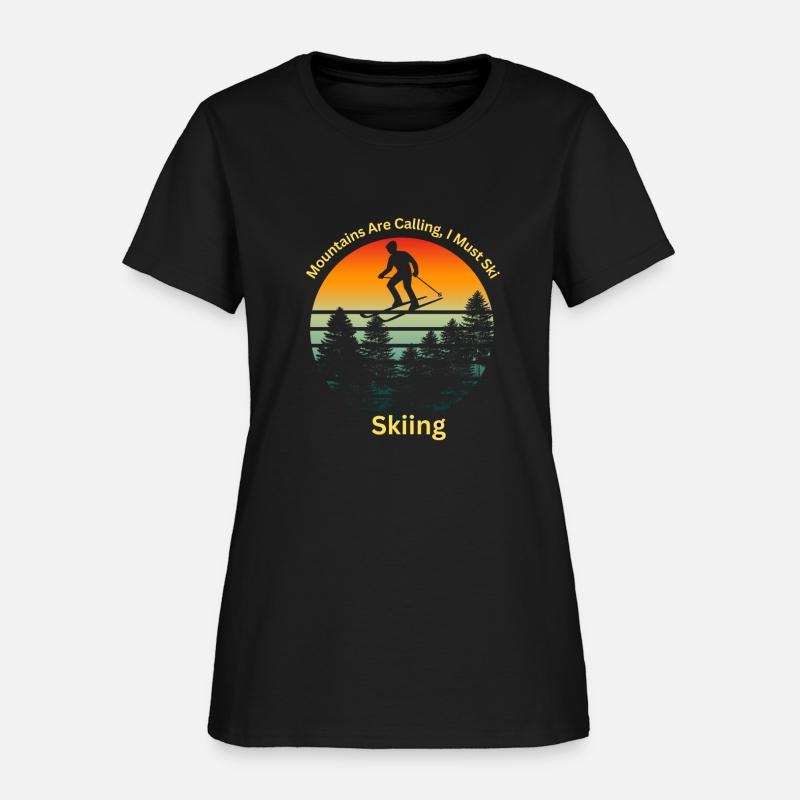 Mountains Are Calling I Must Ski