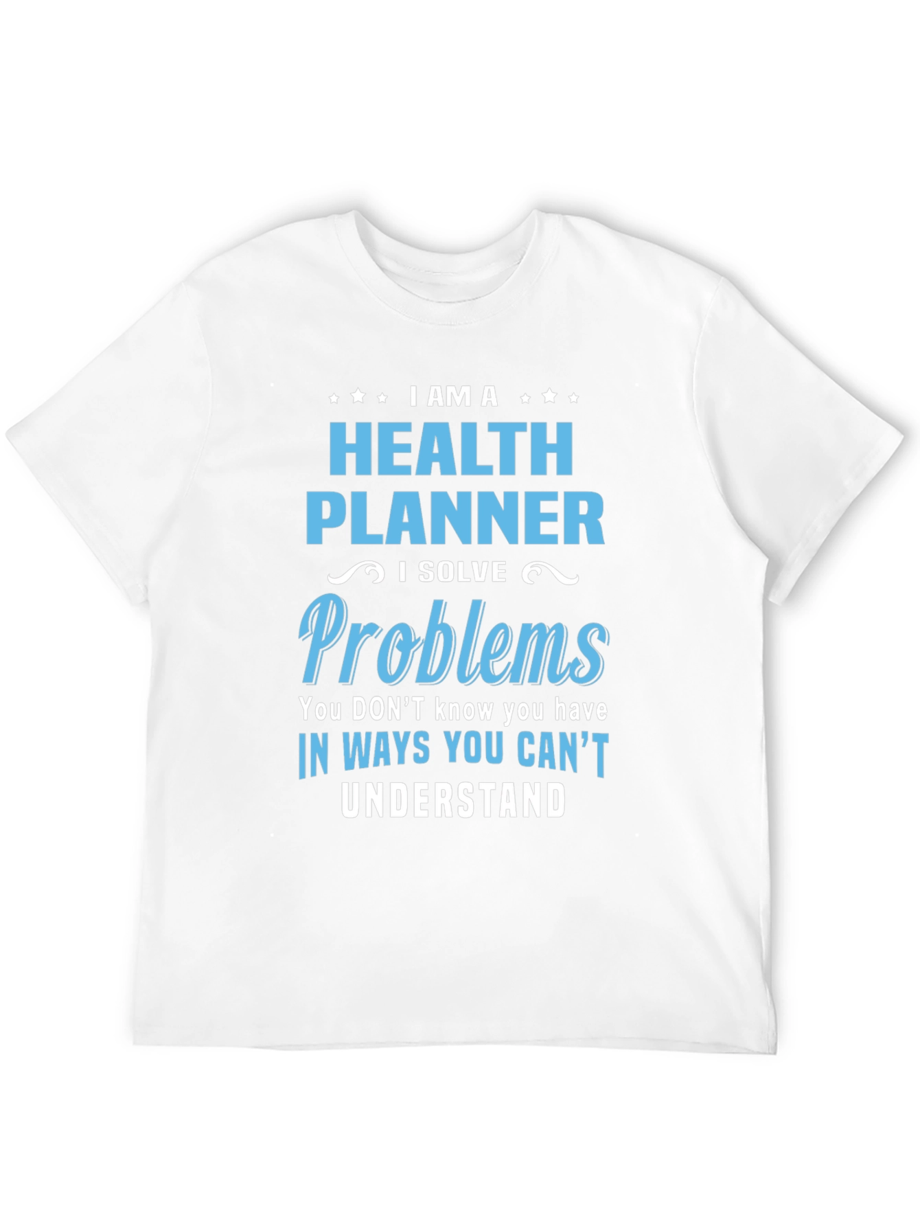 Health Planner T-Shirt - Problem Solver Tee
