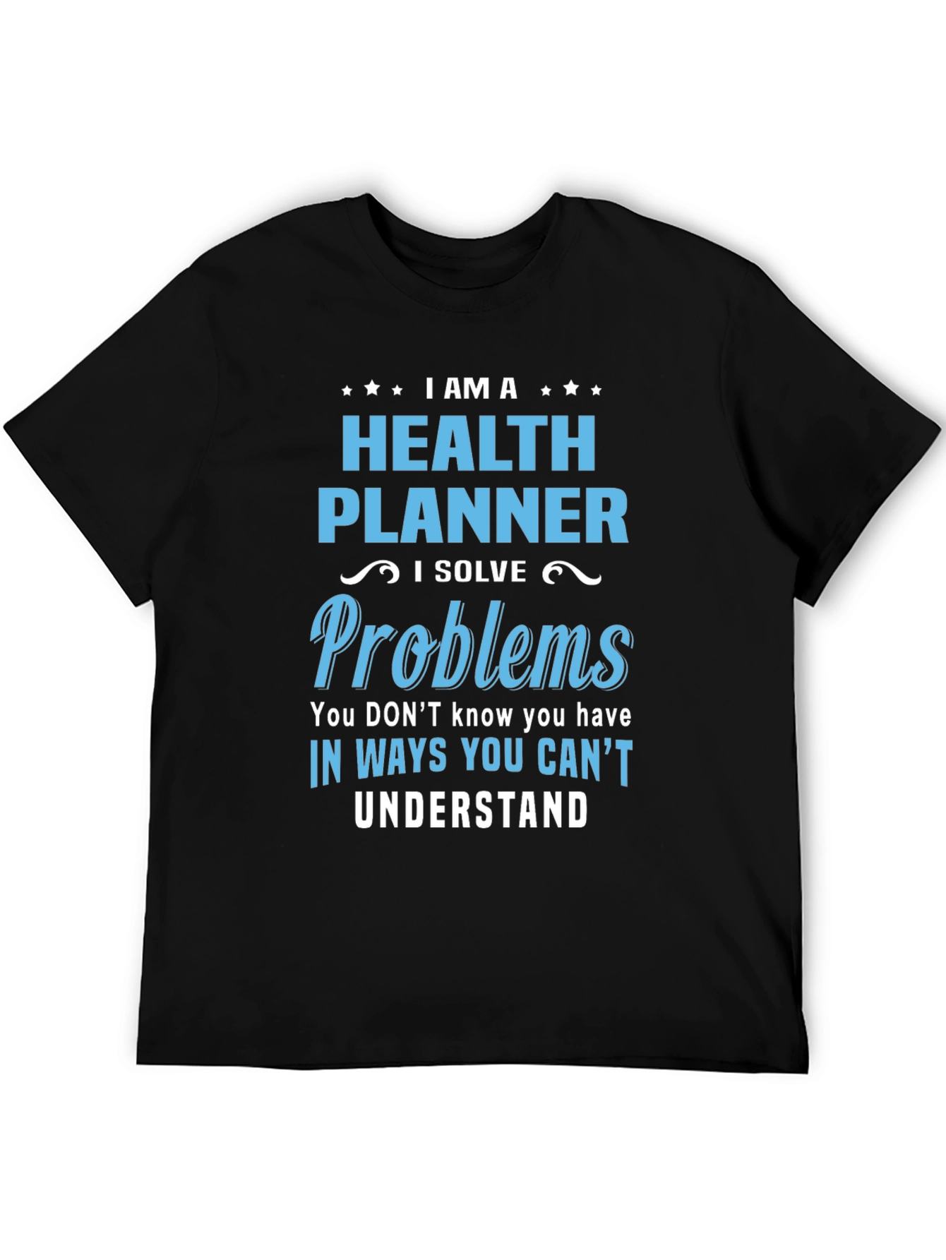 Health Planner T-Shirt - Problem Solver Tee