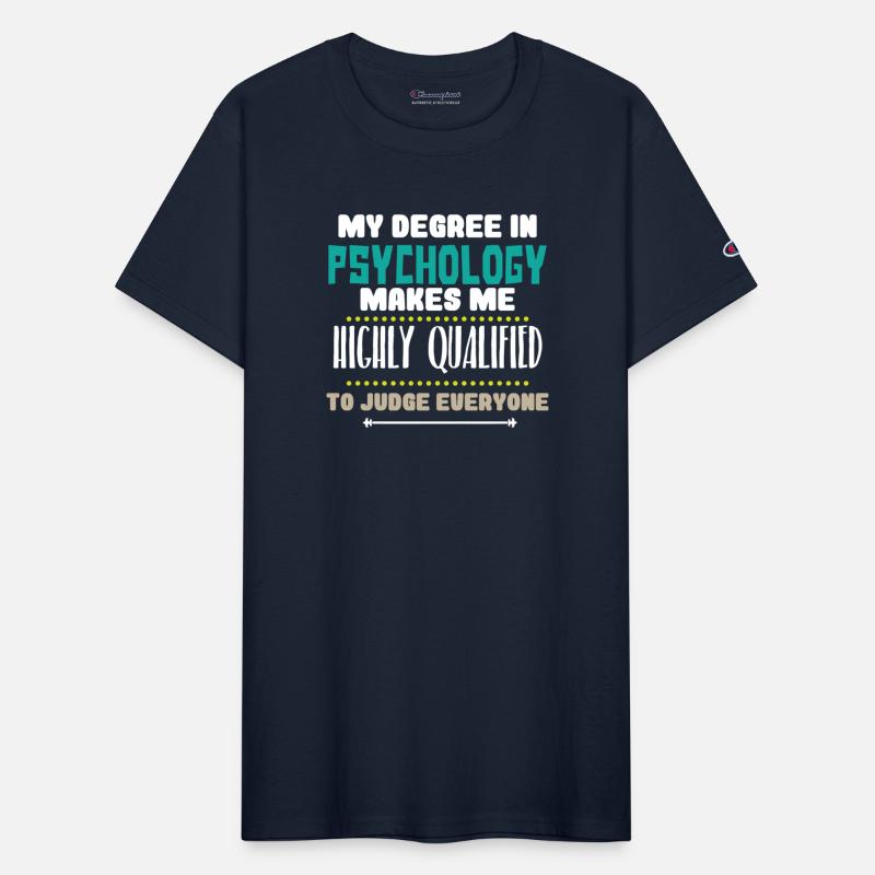 My Degree In Psychology Makes Me Highly Qualified