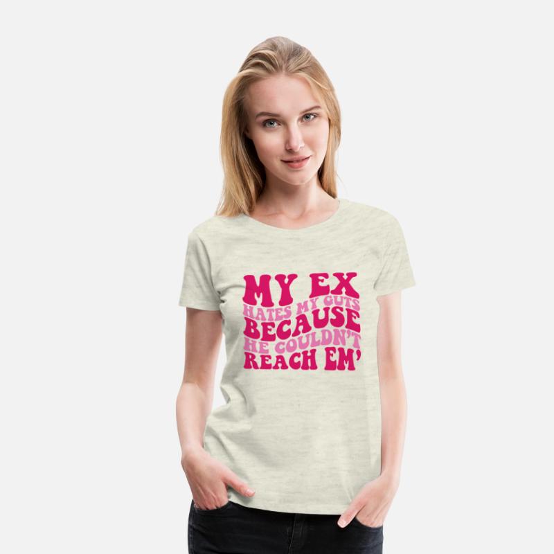 My Ex Es My Guts Because He Couldn'T Reach