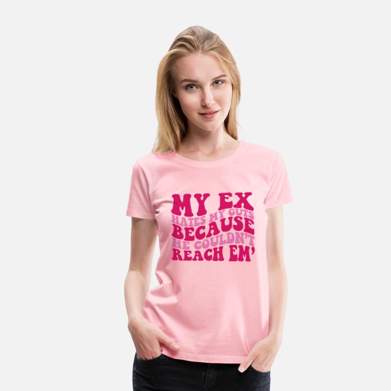 My Ex Es My Guts Because He Couldn'T Reach