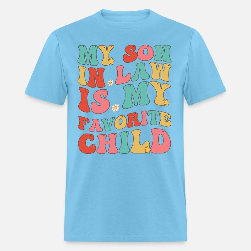My Son In Law Is My Favorite Child Retro Groovy