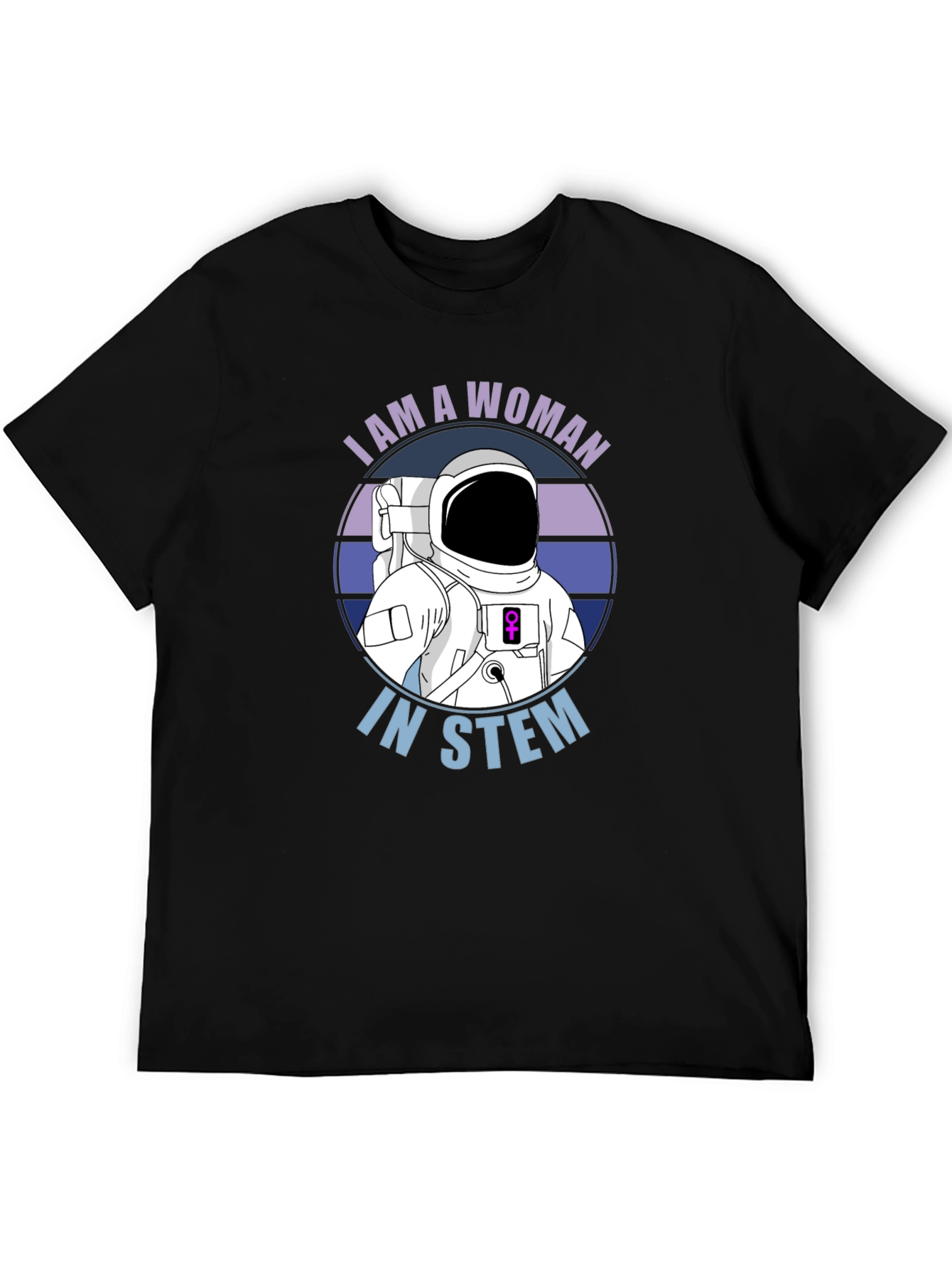 I Am A Woman In STEM Astronaut T-Shirt