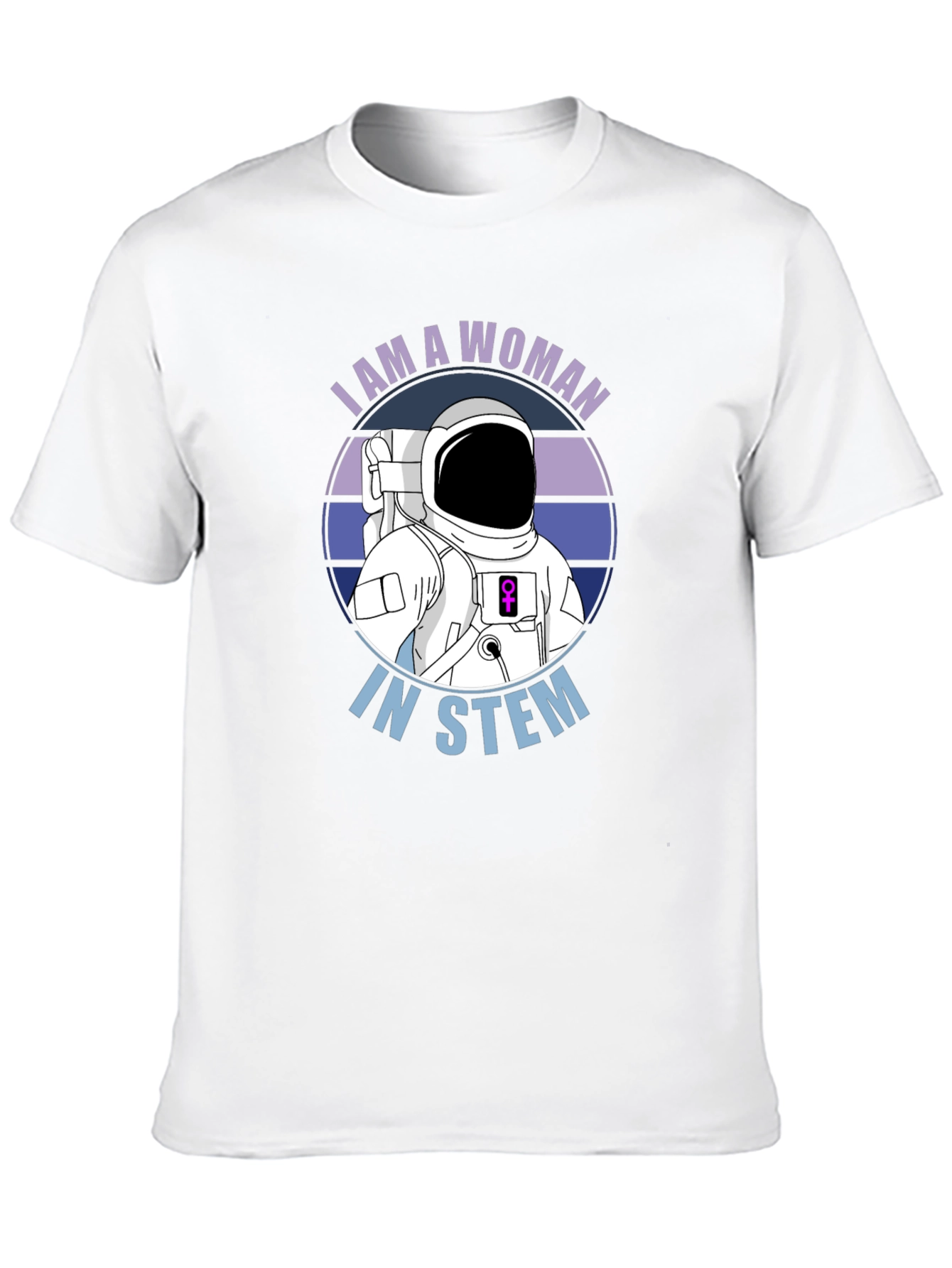 I Am A Woman In STEM Astronaut T-Shirt