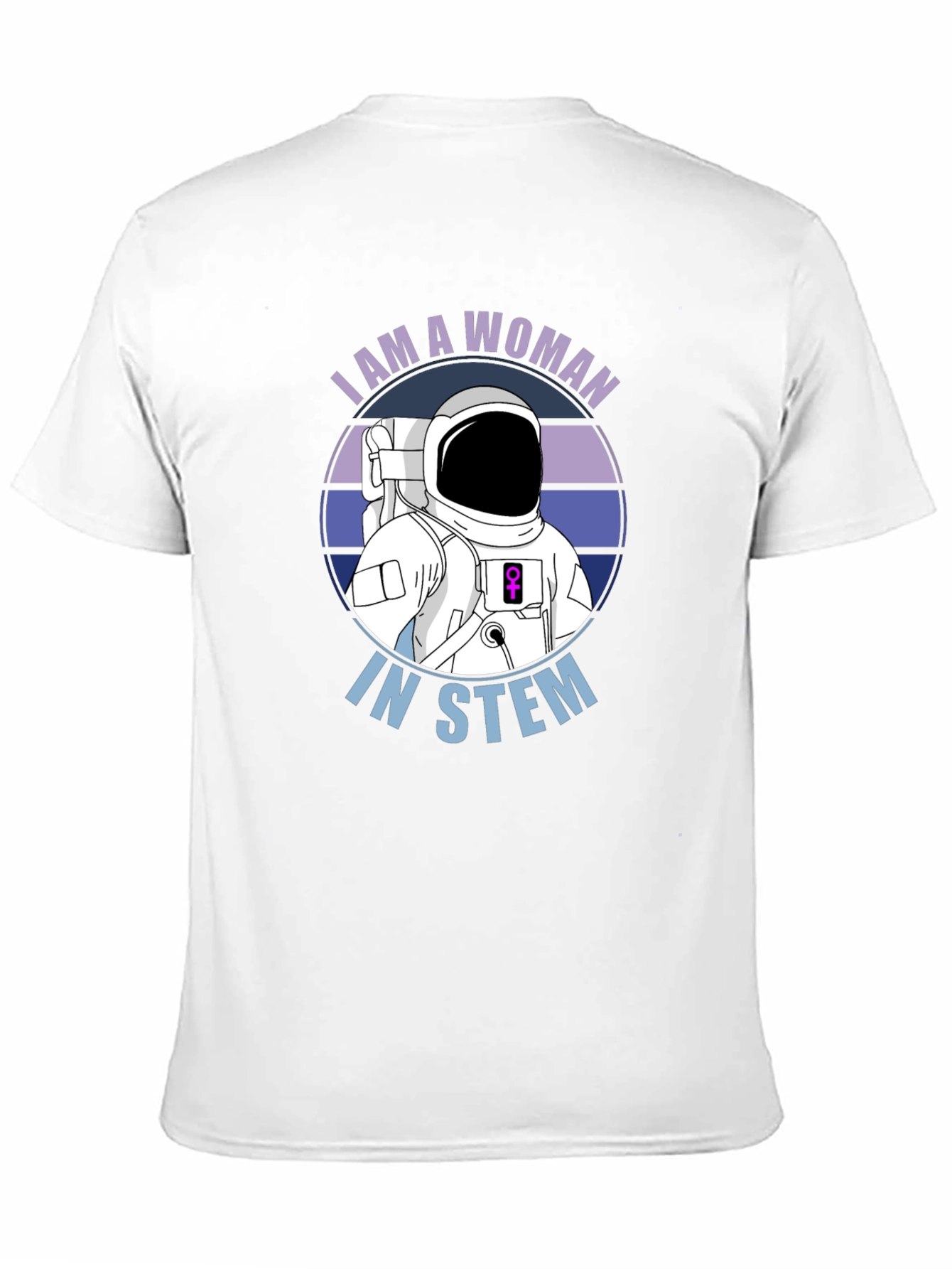 I Am A Woman In STEM Astronaut T-Shirt