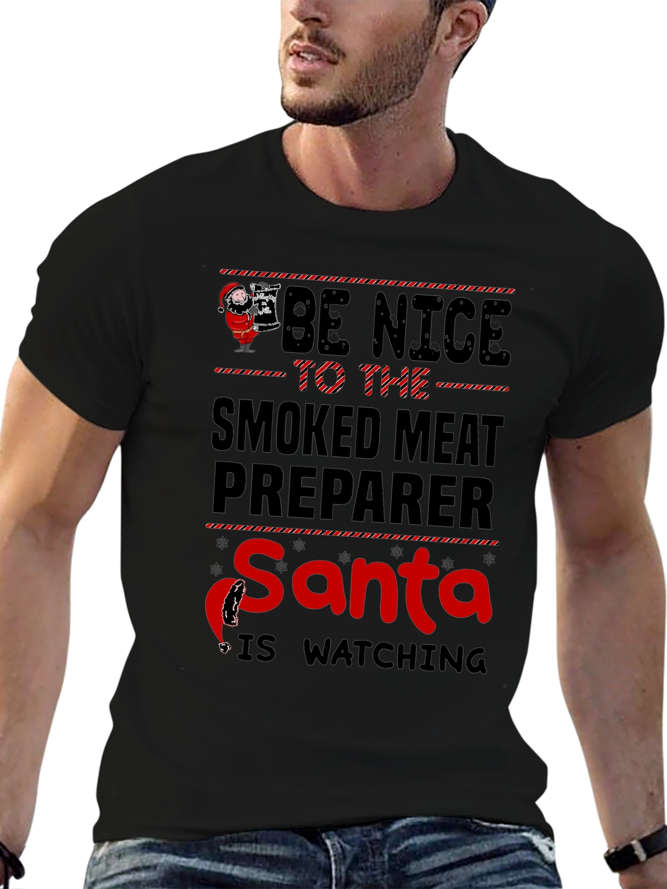 Be Nice to the Smoked Meat Preparer Santa T-Shirt