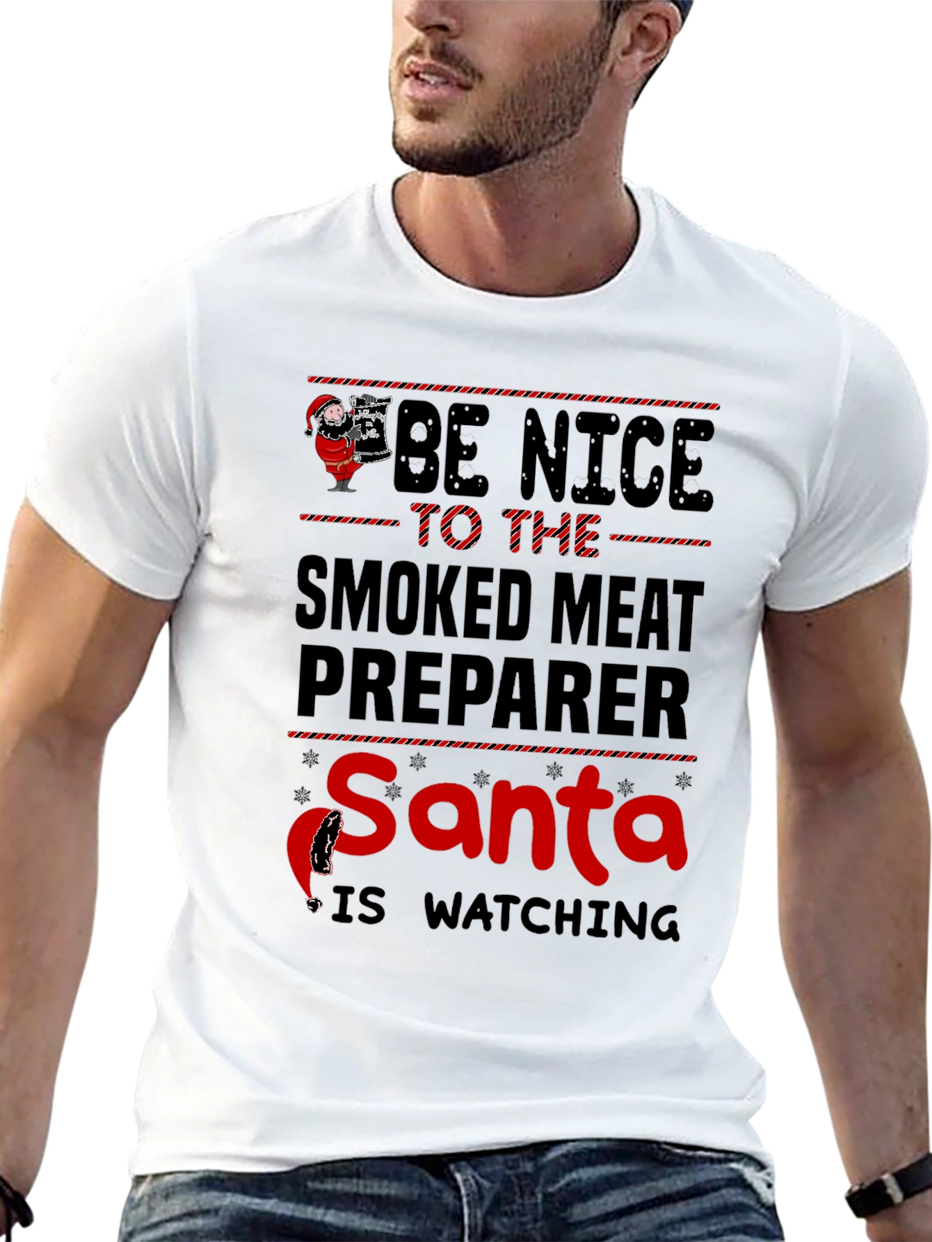 Be Nice to the Smoked Meat Preparer Santa T-Shirt