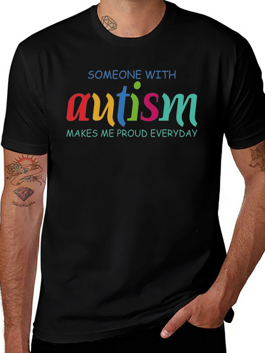 Autism Pride T-Shirt: Makes Me Proud Everyday