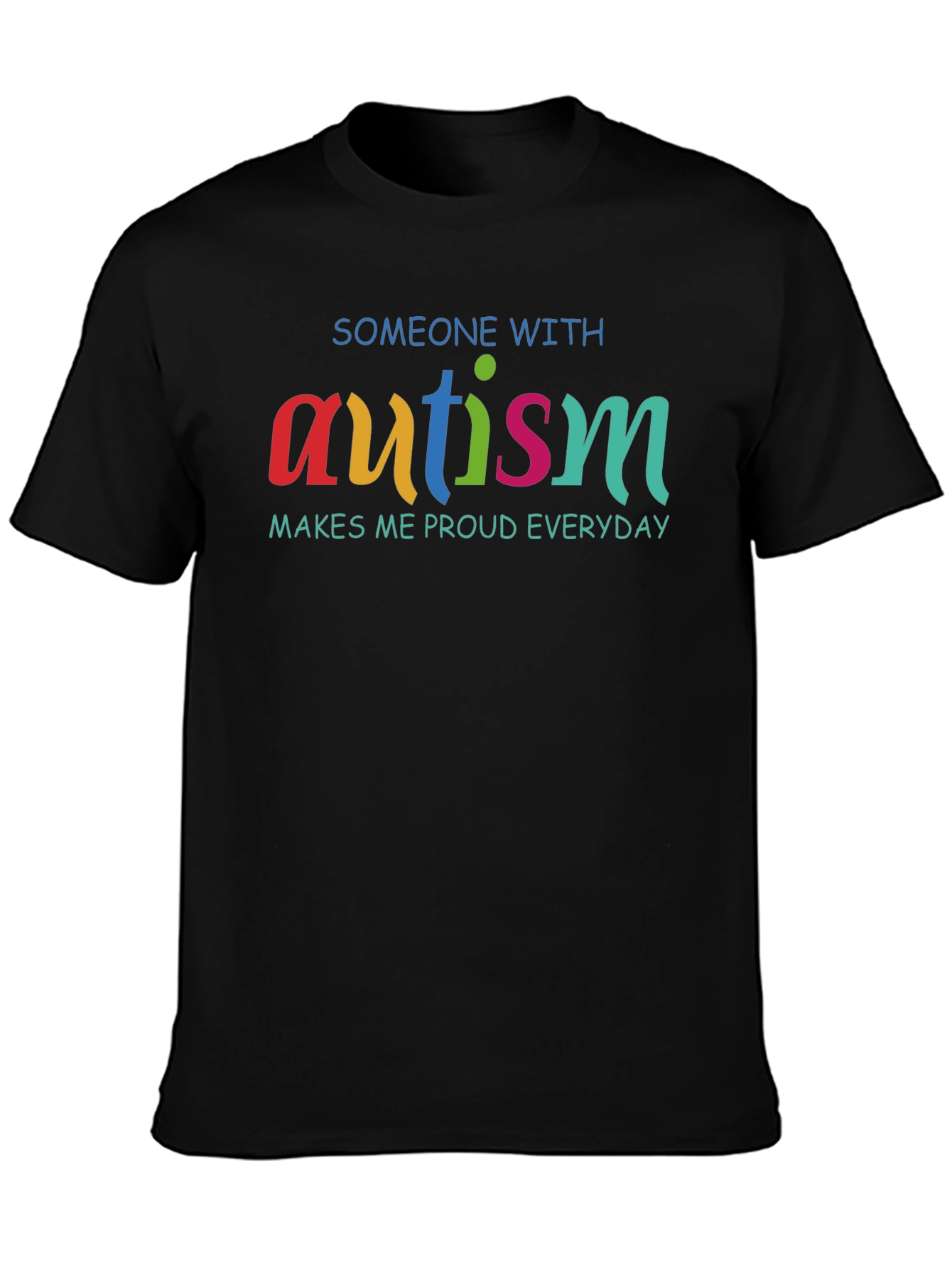 Autism Pride T-Shirt: Makes Me Proud Everyday