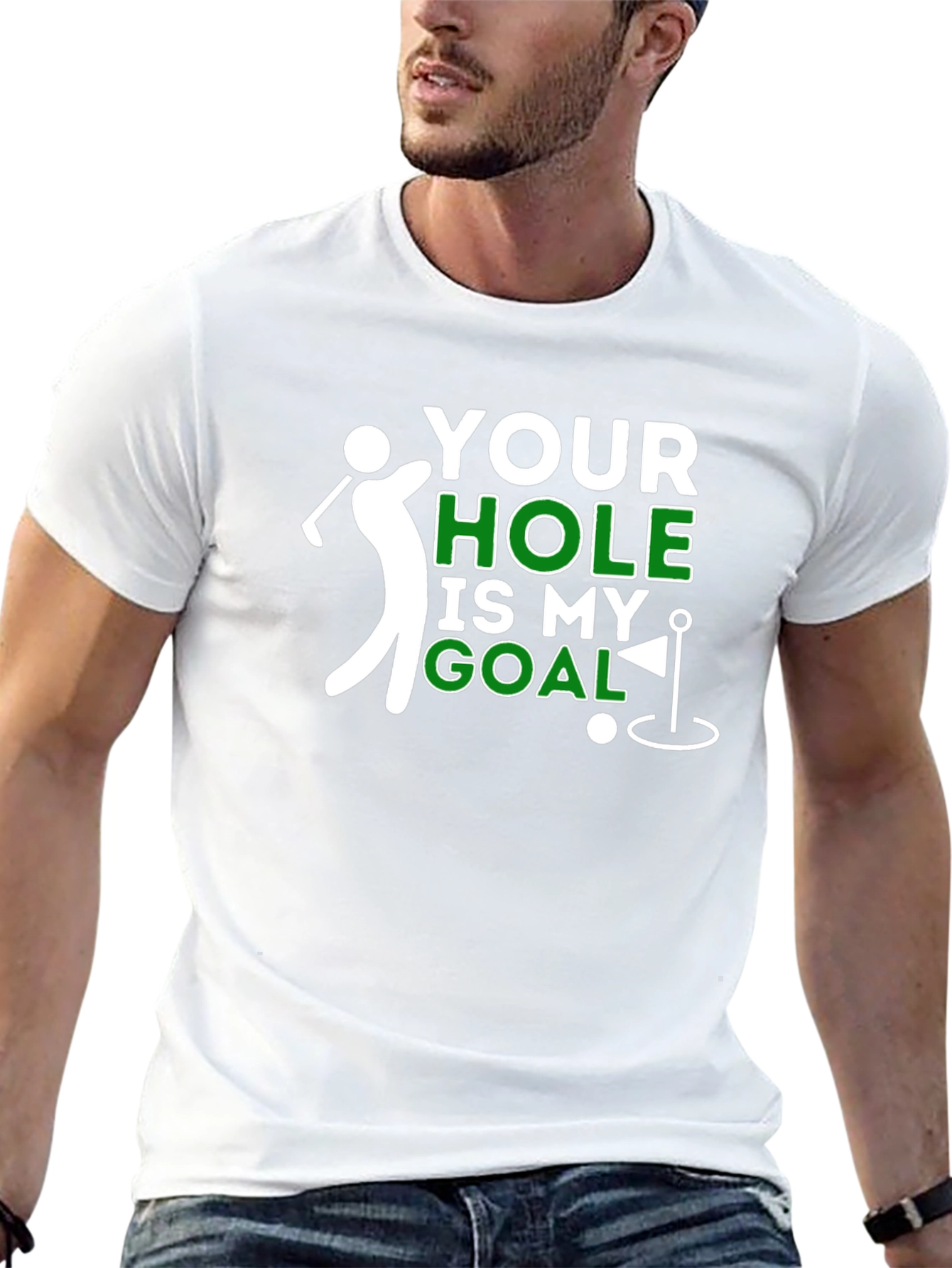 Your Hole Is My Goal Funny Golf T-Shirt