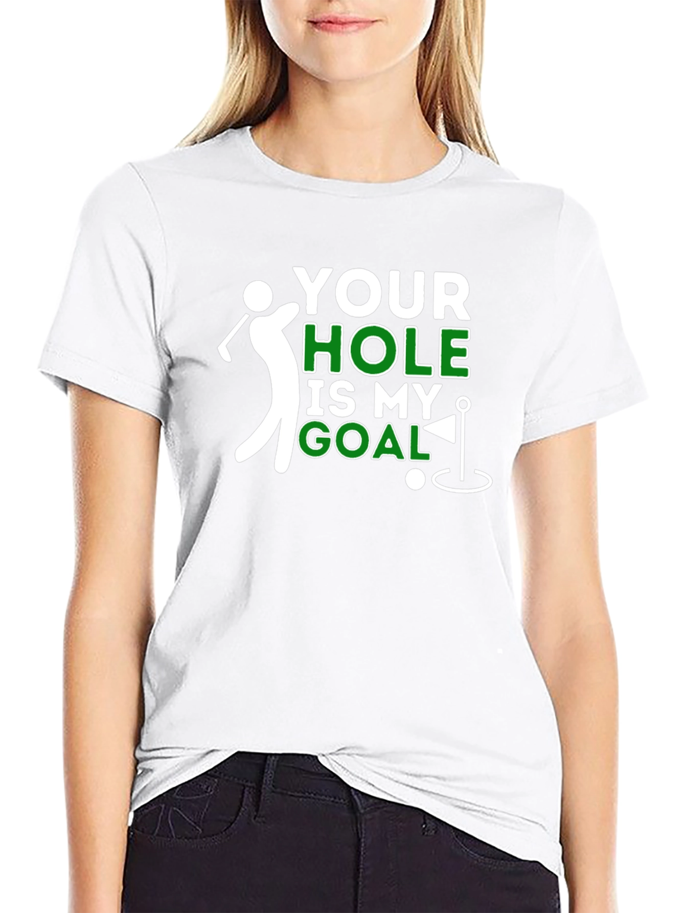 Your Hole Is My Goal Funny Golf T-Shirt