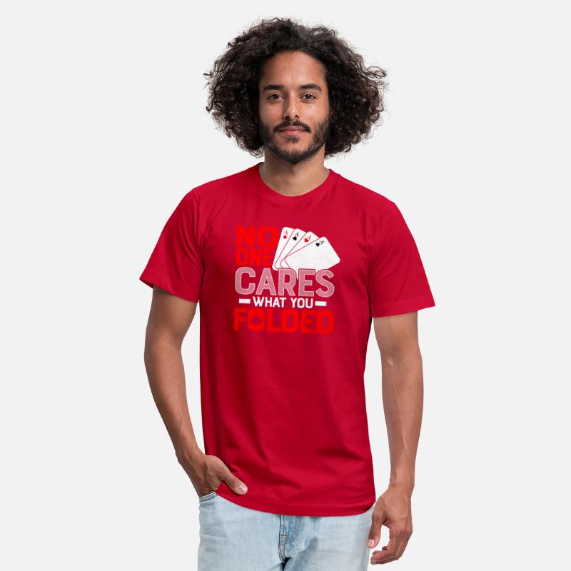 No One Cares What You Folded Poker Player Gambling