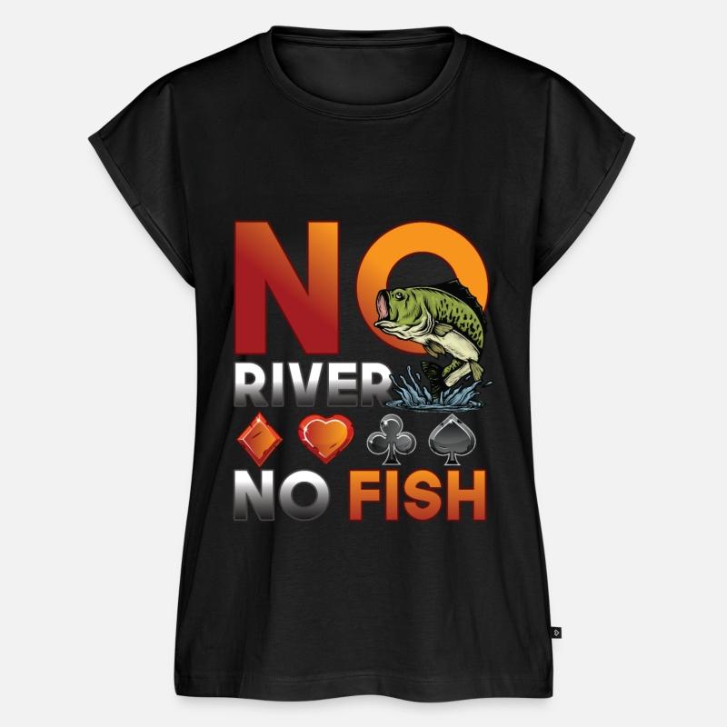 No River No Fish - Poker Player