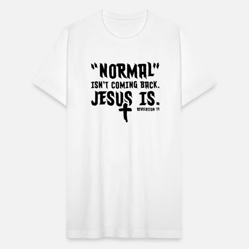 Normal Isn't Coming Back Jesus Is