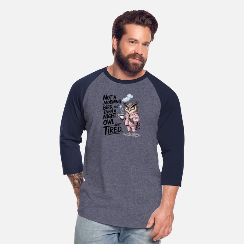 Now A Morning Owl Funny Shirt