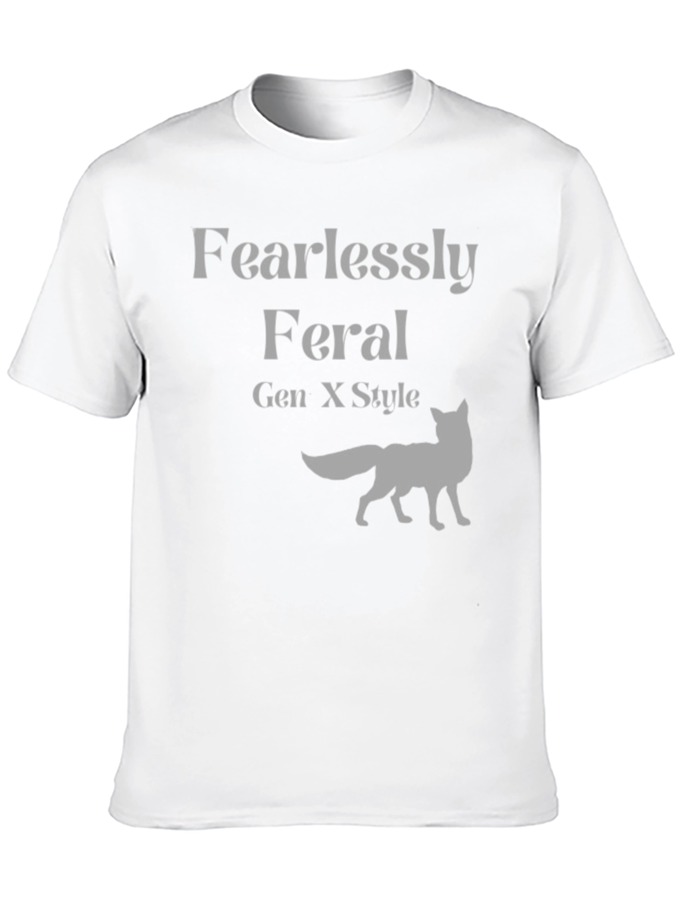 Fearlessly Feral Gen X Style Graphic Tee