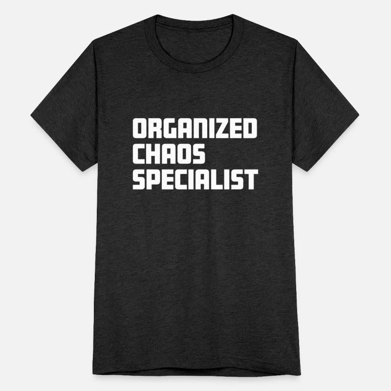 Organized Chaos Specialist