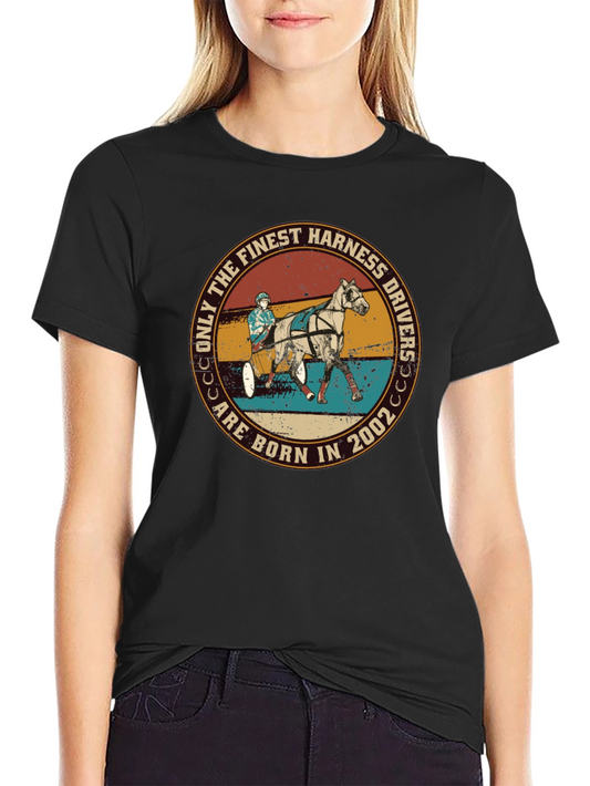 Finest Harness Drivers T-Shirt: Born in 2002