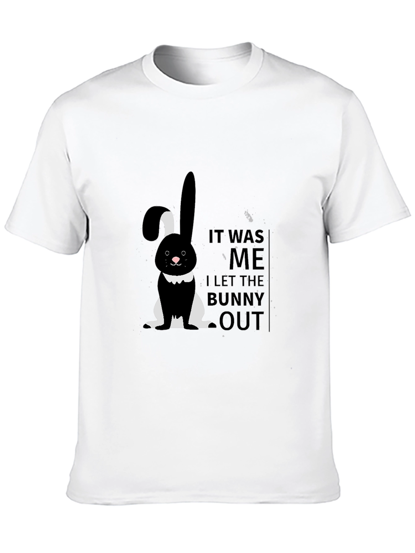 It Was Me I Let The Bunny Out T-Shirt