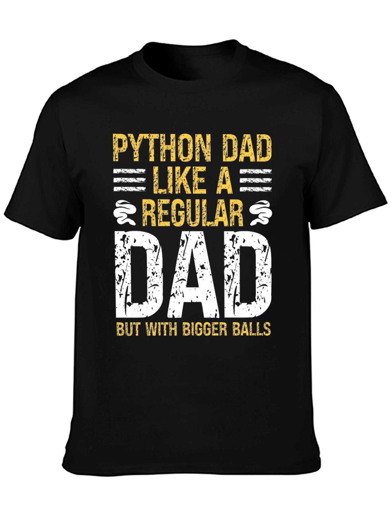 Python Dad Bigger Balls Graphic Tee
