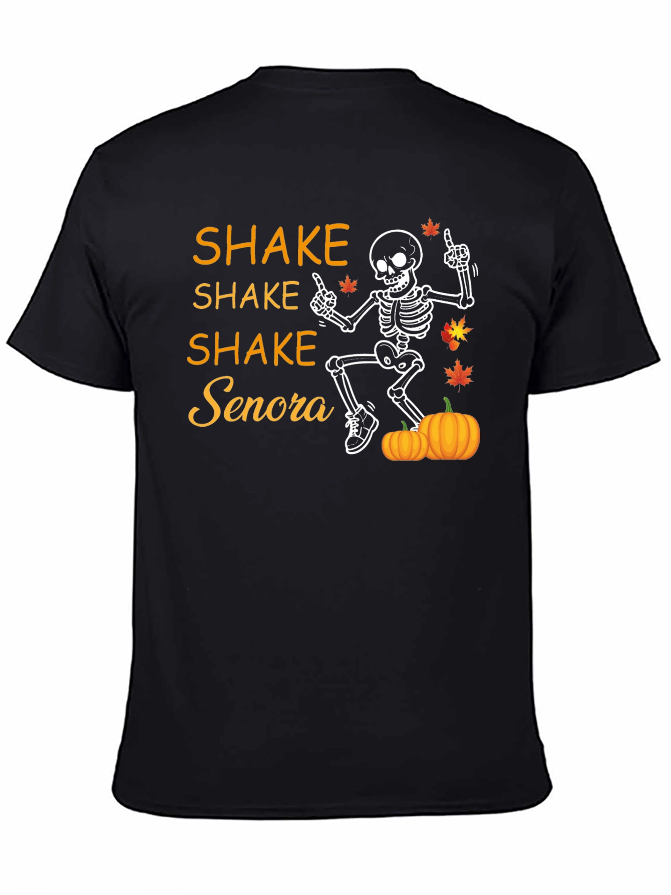 Shake Senora Halloween Skeleton T-Shirt