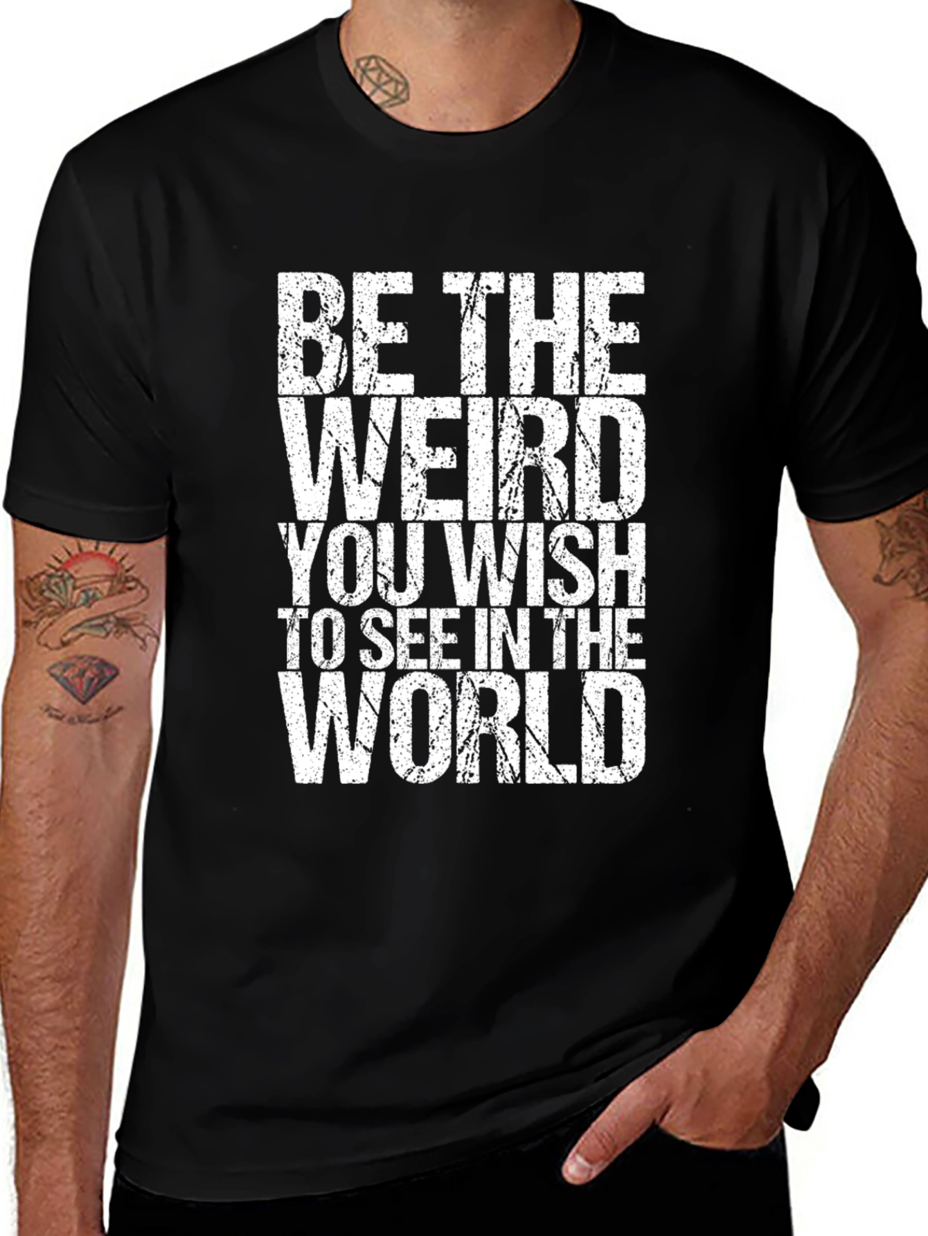 Be The Weird T-Shirt - Distressed Graphic Tee