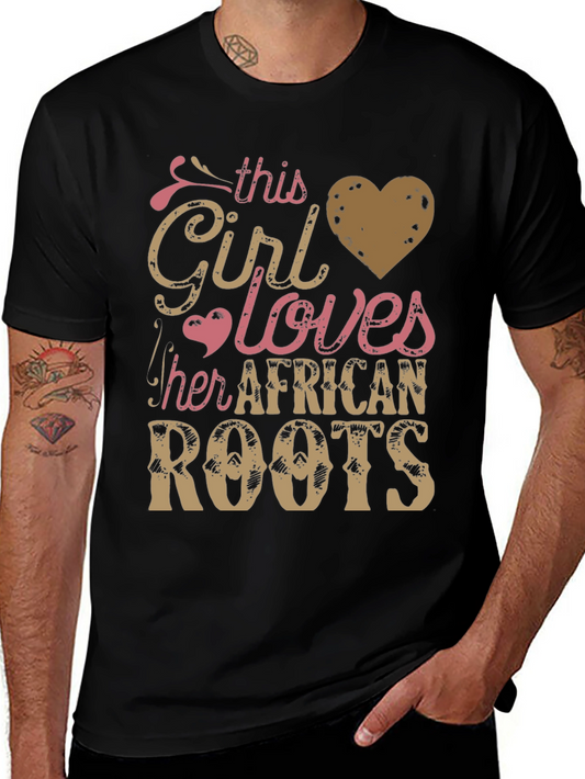 This Girl Loves Her African Roots T-Shirt