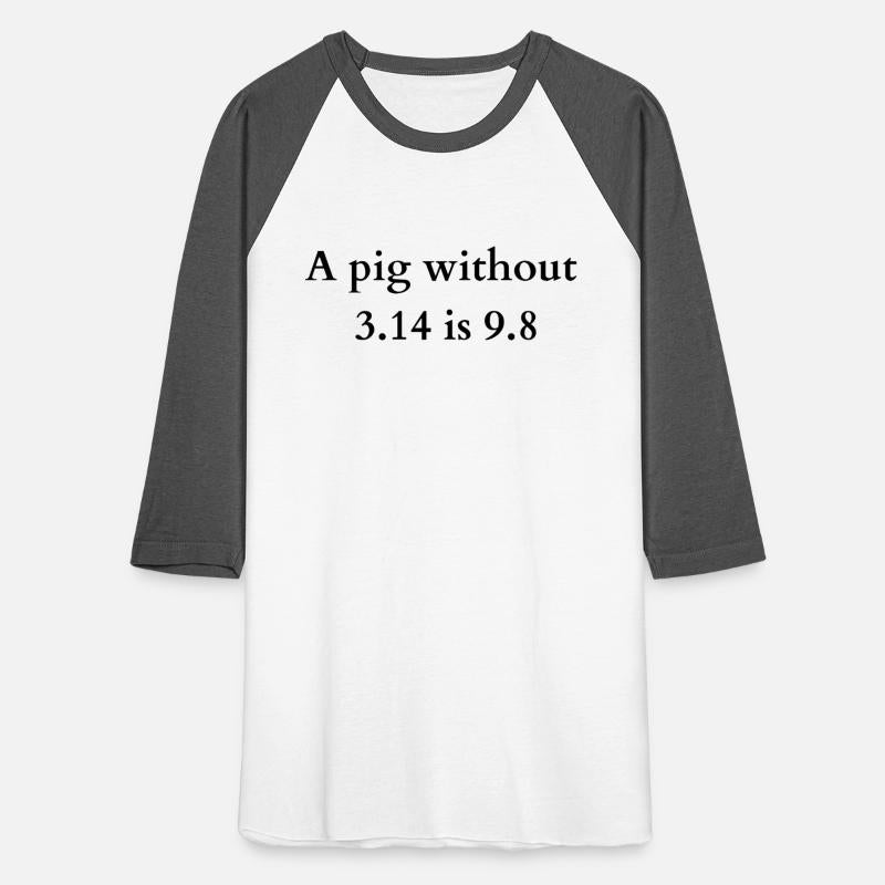 Pig Without Pi Funny Math & Physics Pun