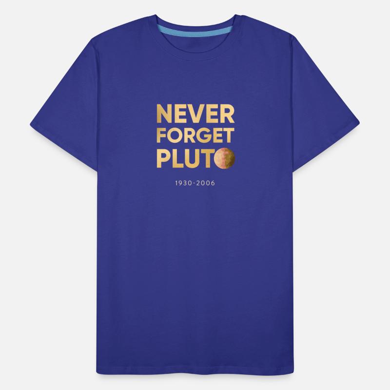 Pluto - Never forget since 2006