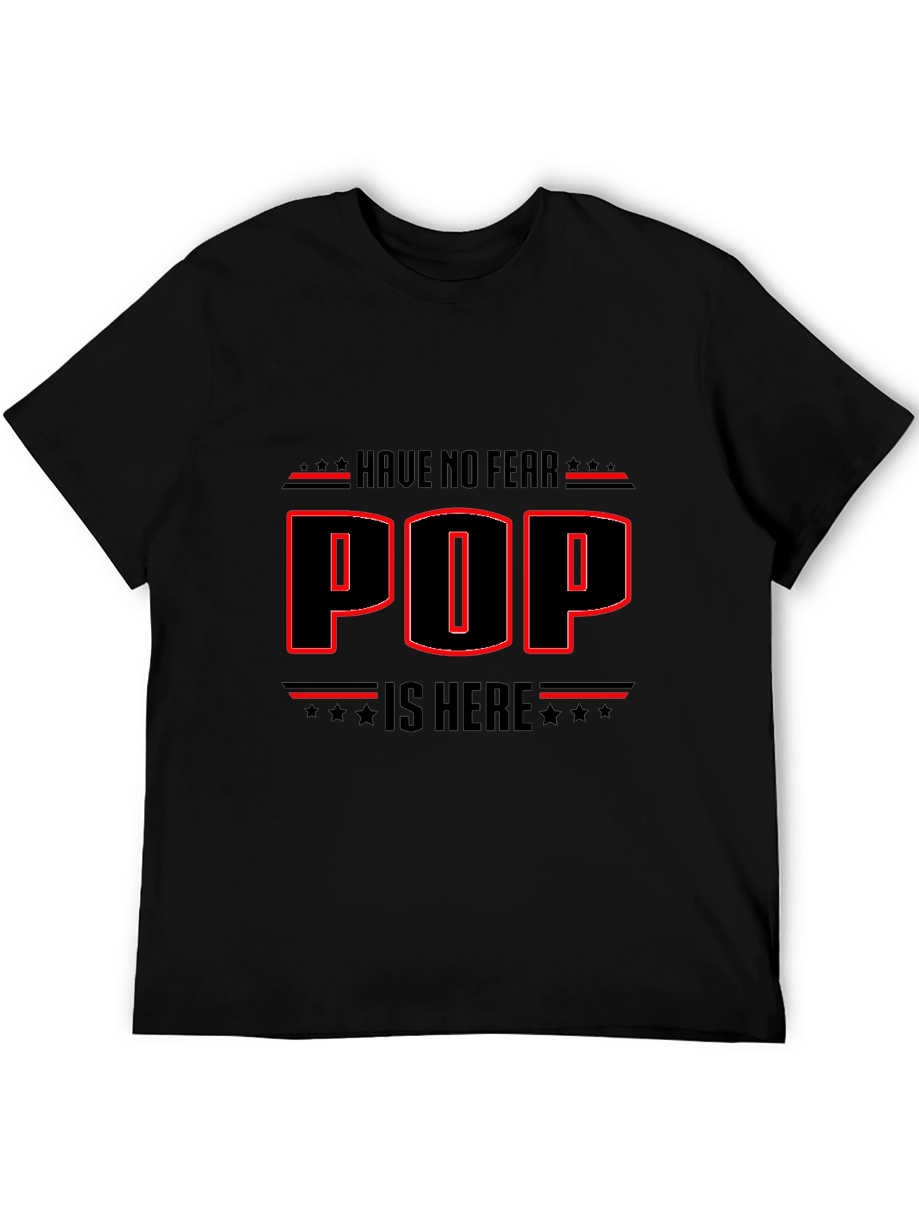Have No Fear Pop Is Here! Graphic Tee