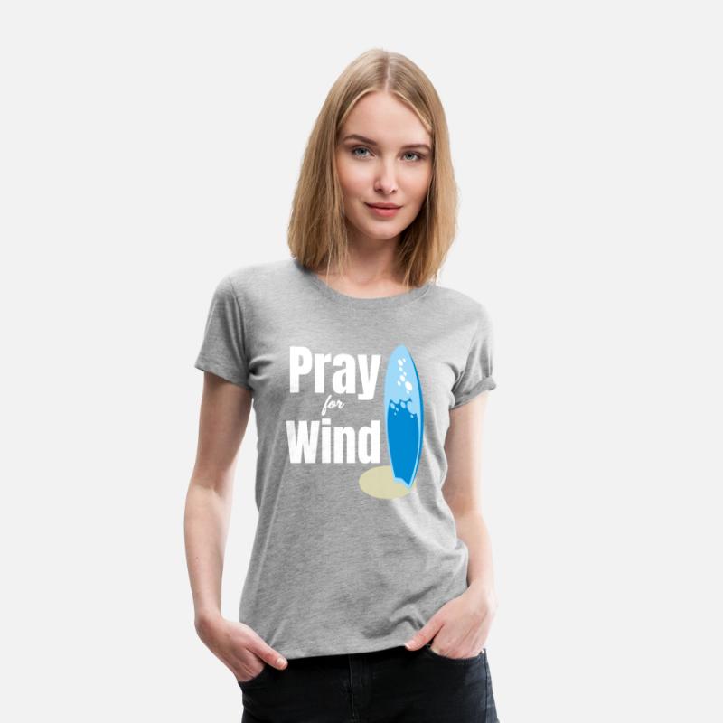 Pray For Wind Funny Kitesurfing Sailboard Windy