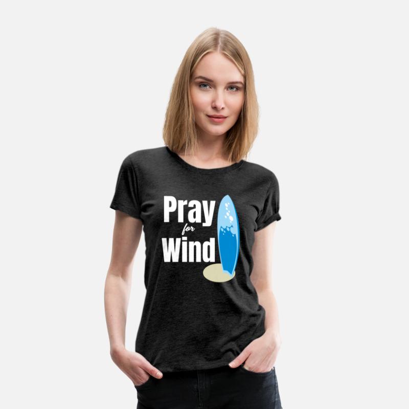 Pray For Wind Funny Kitesurfing Sailboard Windy