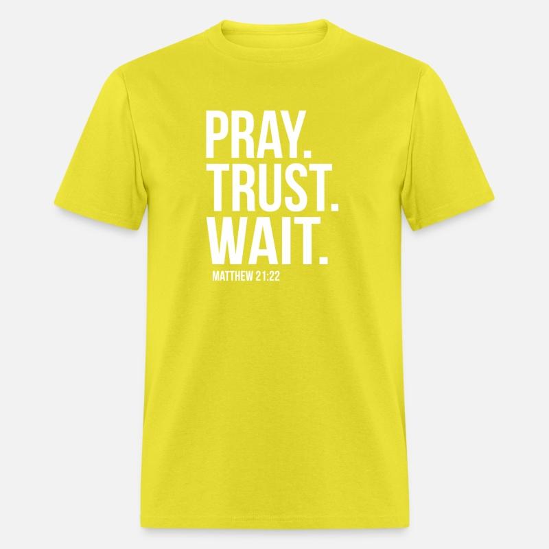 Pray Trust Wait Matthew 2122 Scripture Christian