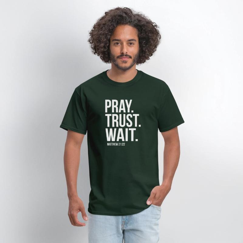 Pray Trust Wait Matthew 2122 Scripture Christian