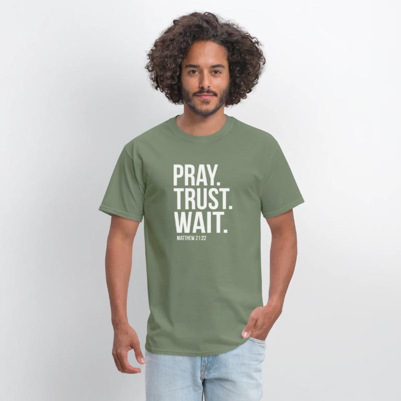 Pray Trust Wait Matthew 2122 Scripture Christian