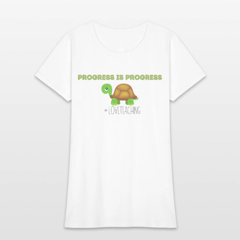 Progress is Progress teacher merch